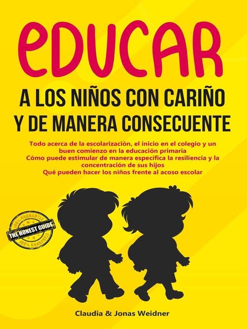 Title details for Educar a los niños con cariño y de manera consecuente by jonas Weidner - Available